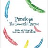 Penelope The Powerful Parrot book cover