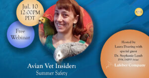 Webinar: Avian Vet Insider – Summer Safety